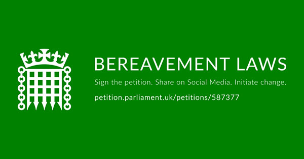 Please help our campaign to update the bereavement laws to reflect modern families and their needs
