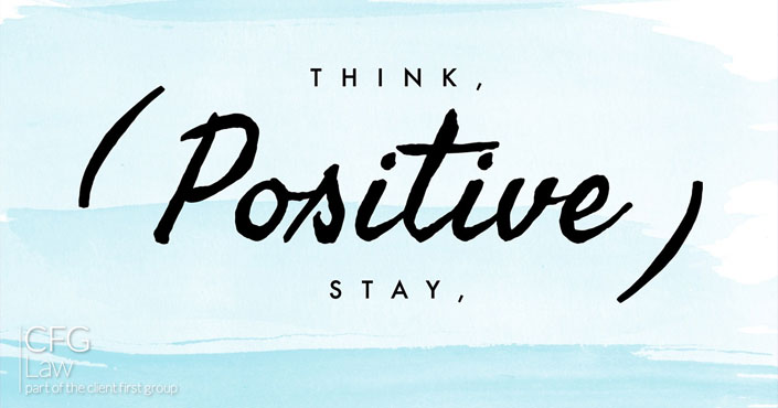 Having hope and staying positive | CFG Law
